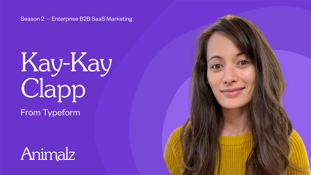 Kay-Kay Clapp on Typeform’s Audience-Powered Content Strategy