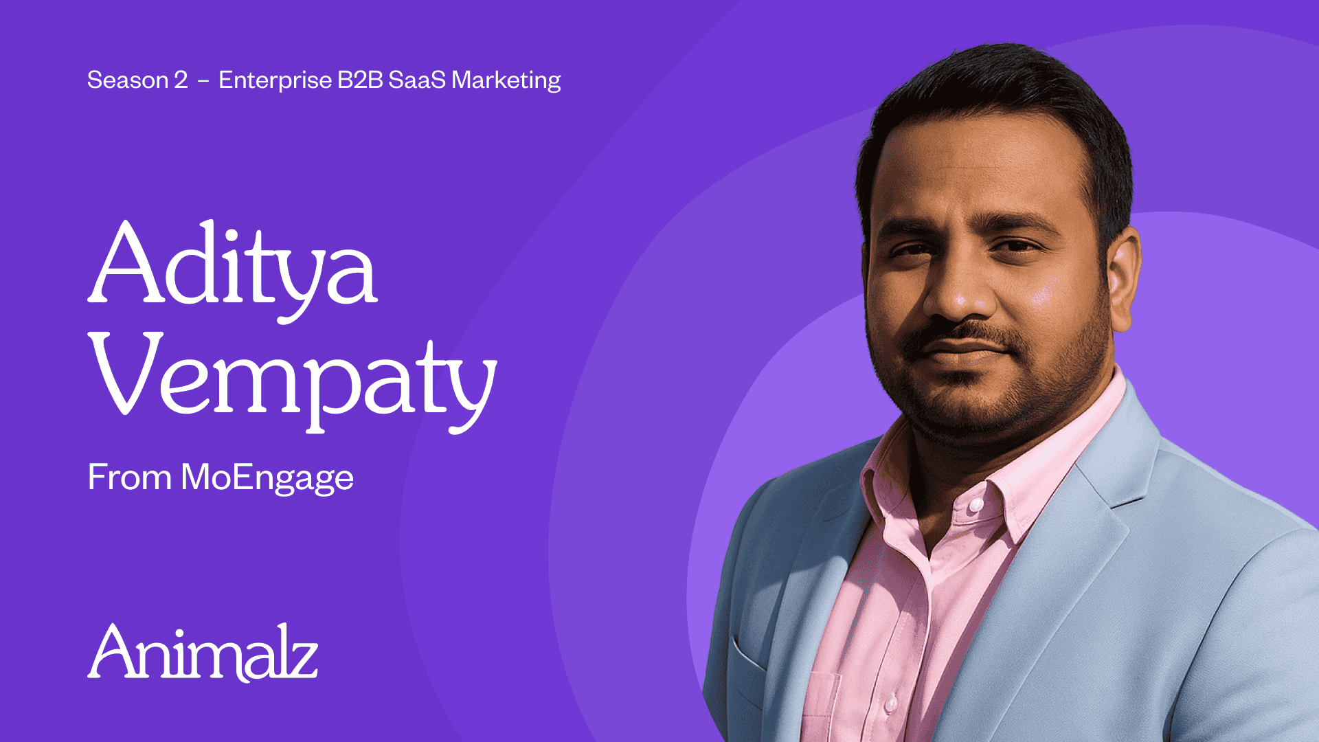 Aditya Vempaty (MoEngage) on Borrowed Authority: Partnerships That Multiply Reach