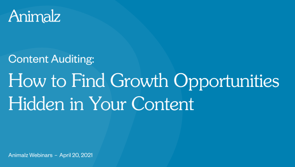 Content Auditing: How to Find Growth Opportunities Hidden in Your Content